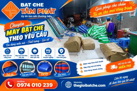 Xưởng bạt Tâm Phát chuyên may bạt che, bạt mái hiên mái xếp giá rẻ, giao nhanh toàn quốc