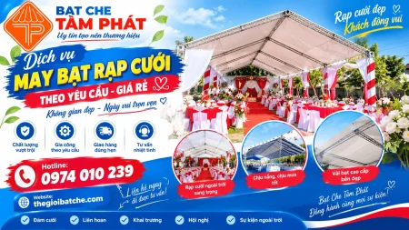 Xưởng gia công may bạt rạp cưới, bạt rạp sự kiện theo yêu cầu giá rẻ - Bạt che Tâm Phát